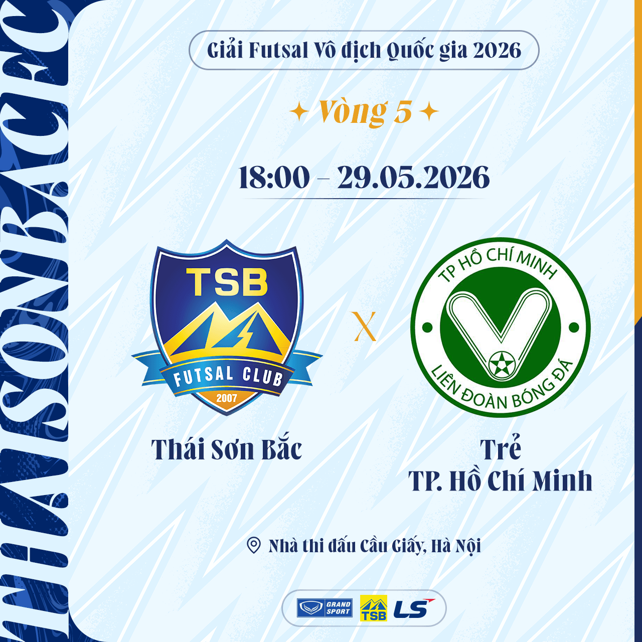 15H HÀ NỘI - SAHAKO & 18H THÁI SƠN BẮC - TRẺ TP.HỒ CHÍ MINH