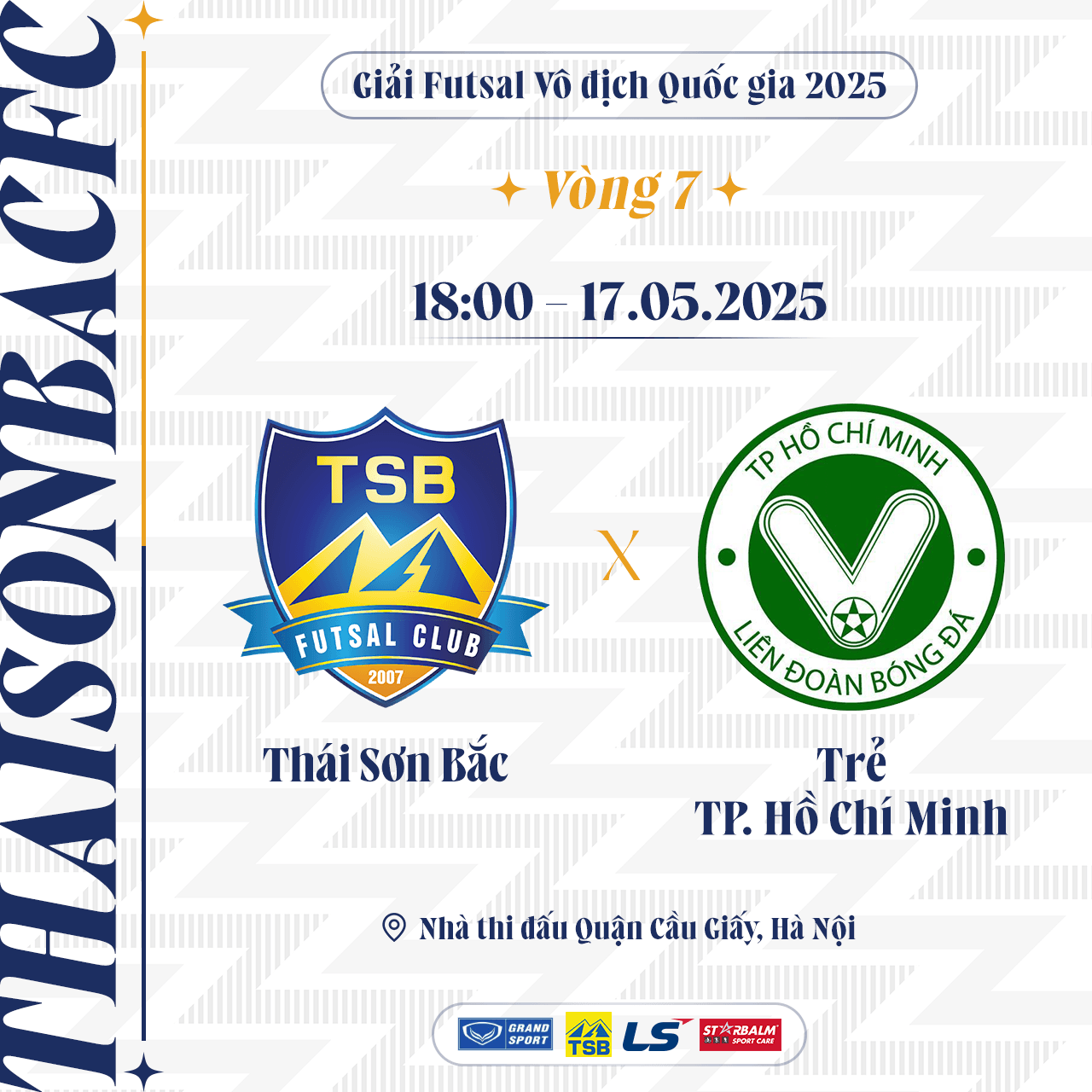 15h Hà Nội - Sài Gòn Titans & 18h Thái Sơn Bắc - Trẻ TP. HCM