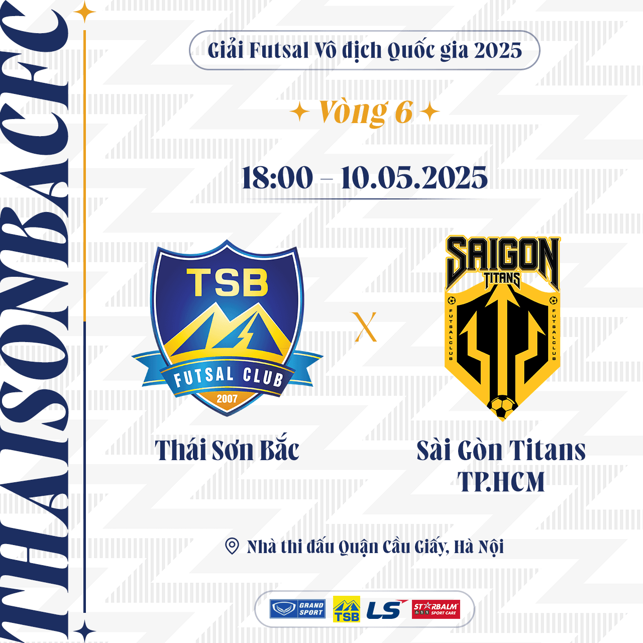 15h Hà Nội - Trẻ TP. HCM & 18h Thái Sơn Bắc - Sài Gòn Titans
