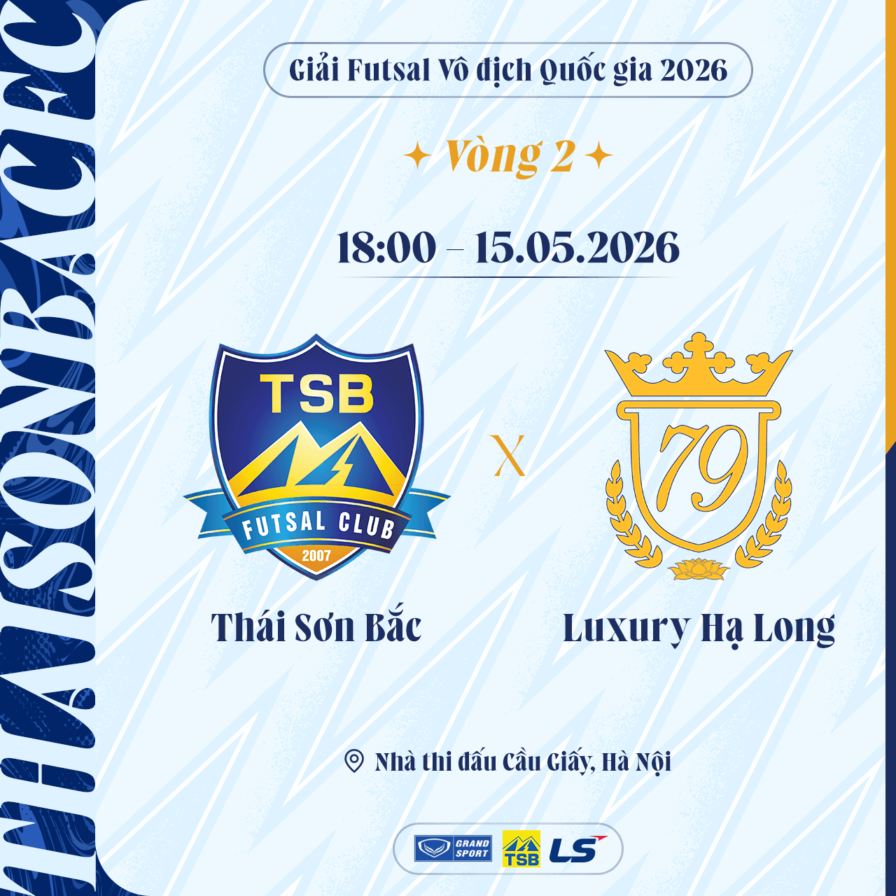 15H HÀ NỘI – THÁI SƠN NAM TP.HCM & 18H THÁI SƠN BẮC - LUXURY HẠ LONG
